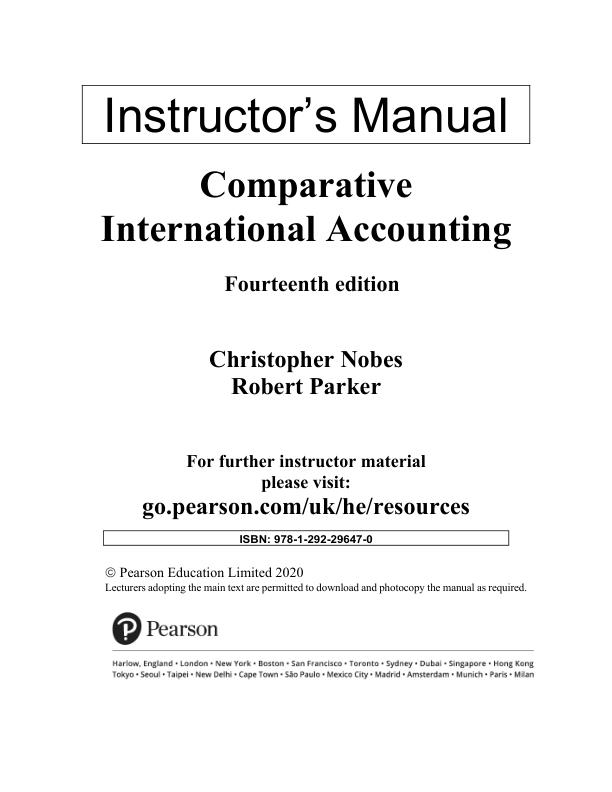 Solution Manual for Comparative International Accounting, 14th Edition by Christopher Nobes, Robert B Parker