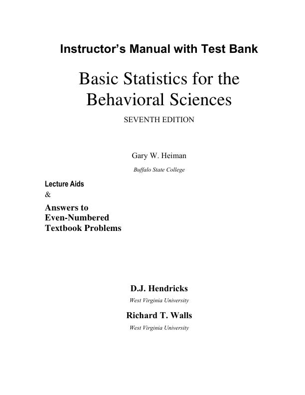 Solution Manual & Test Bank for Basic Statistics for the Behavioral Sciences 7th Edition By Gary Heiman 