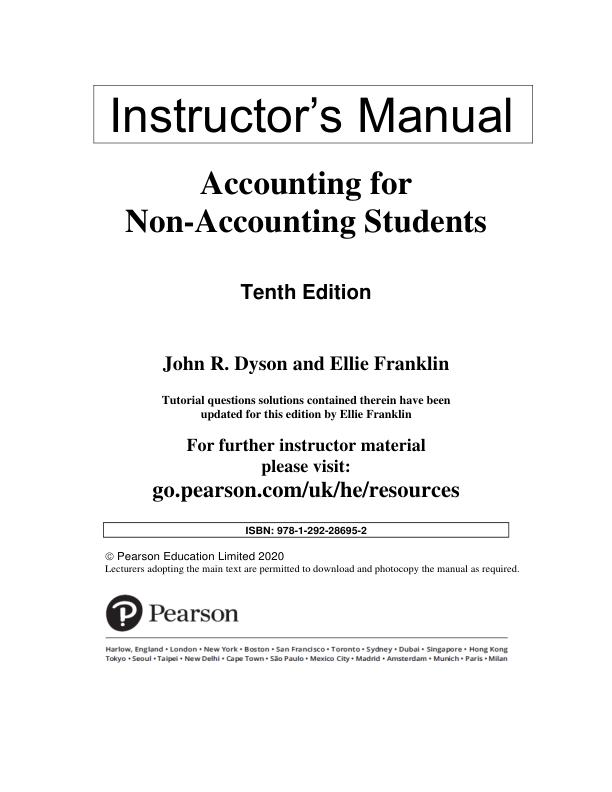 Solution Manual for Accounting for Non-Accounting Students, 10th Edition John Dyson, Ellie Franklin