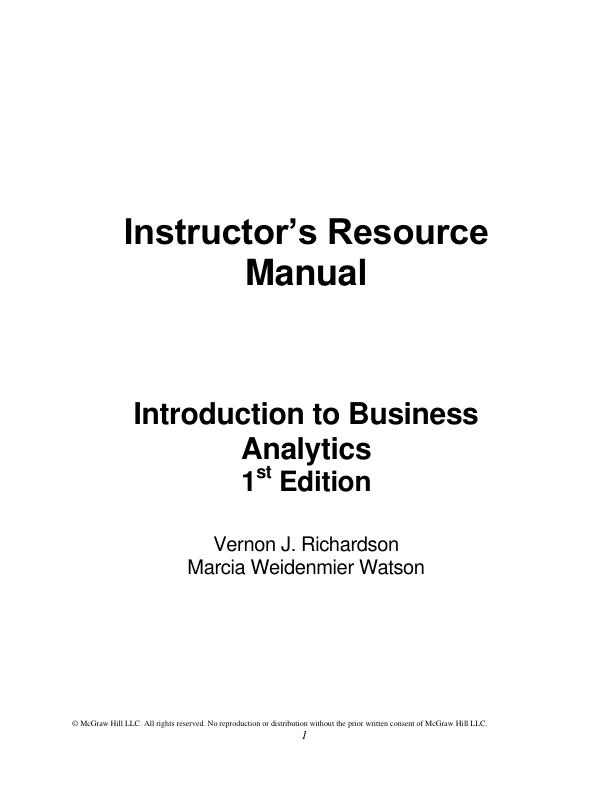 Instructor’s Resource Manual Introduction to Business Analytics 1st Edition Vernon J. Richardson Marcia Weidenmier Watson