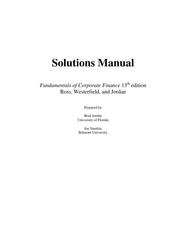 Solution Manual for Fundamentals of Corporate Finance, 13th Edition by Stephen Ross, Randolph Westerfield, Bradford Jordan