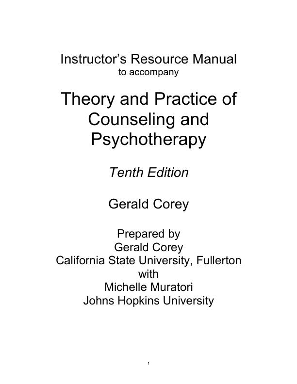 Solution Manual for Theory and Practice of Counseling and Psychotherapy, Enhanced 10th Edition by Gerald Core