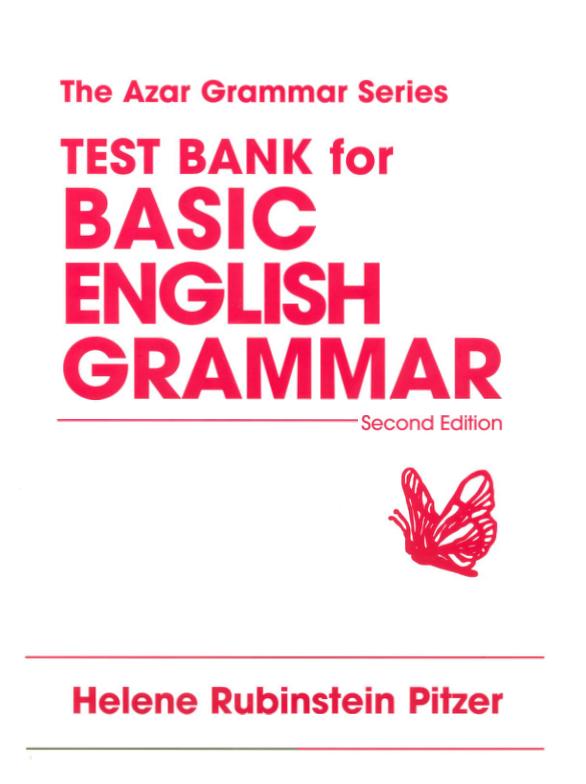 Test Bank For Basic English Grammar 2nd Edition By Helene Rubinstein Pitzer -