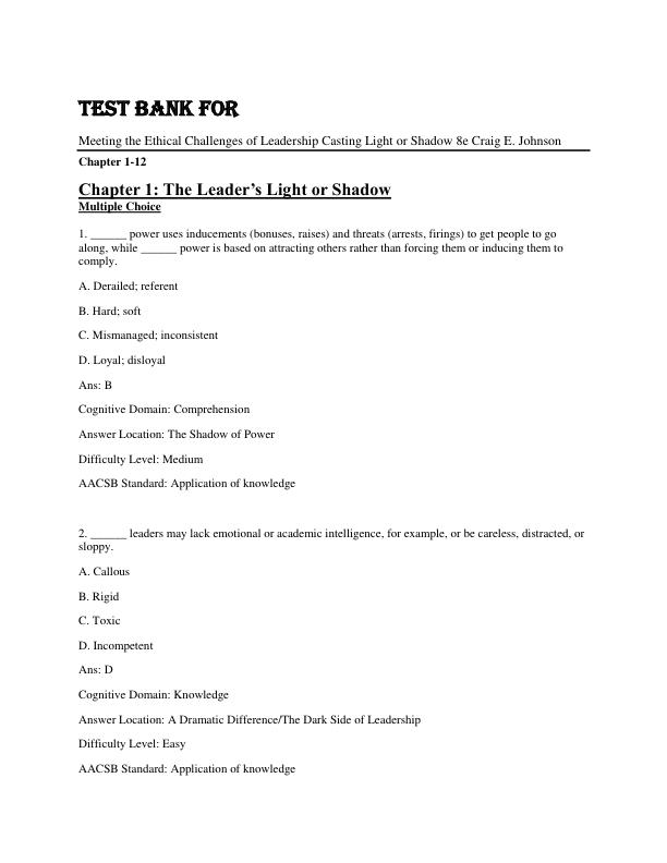 Test Bank For Meeting the Ethical Challenges of Leadership Casting Light or Shadow 8th Edition by Craig E. Johnson Chapter 1-12