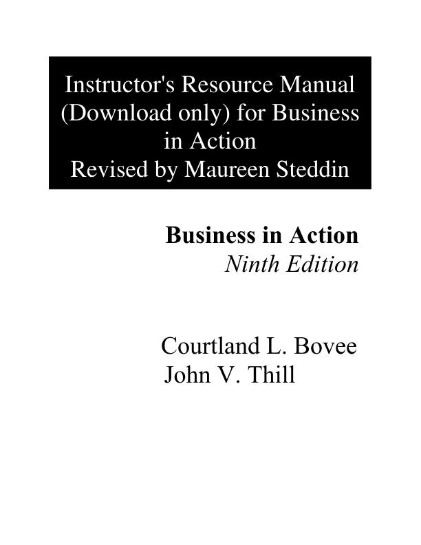 Solution Manual  Business in Action, 9th Edition by Philip Kotler,  John T. Bowen,  Seyhmus Baloglu