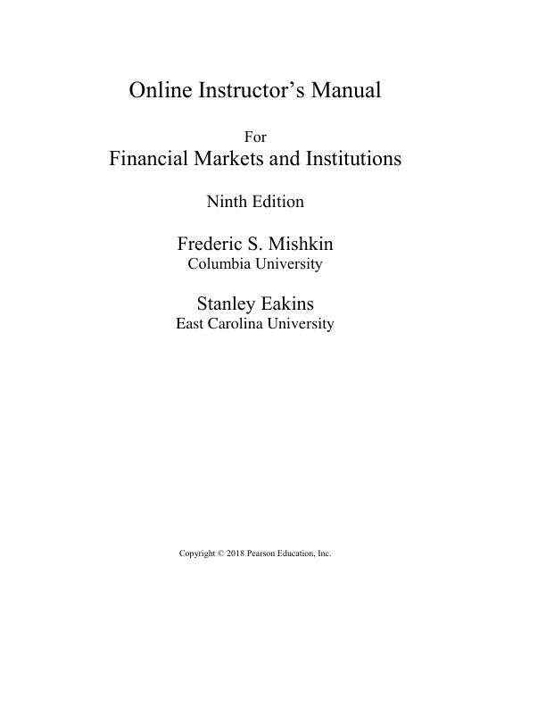 Solution Manual Financial Markets and Institutions, 9th Edition by Frederic S Mishkin,  Stanley Eakins start