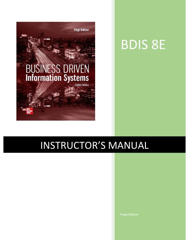 Instructor Solution Manual Business Driven Information Systems 8th Edition By Paige Baltzan and Amy Phillips, with Appendix