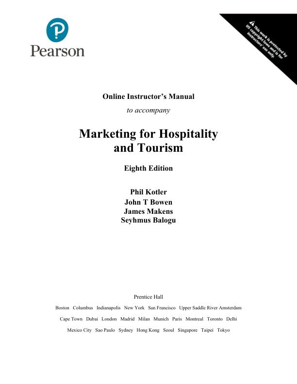 Solution Manual for Marketing for Hospitality and Tourism, 8th Edition Philip Kotler,  John T. Bowen, Seyhmus Baloglu