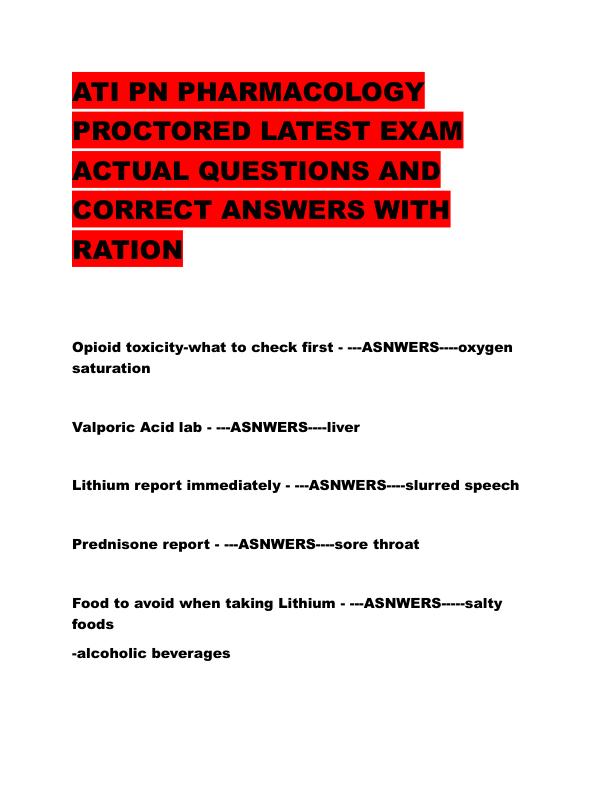 ATI PN PHARMACOLOGY PROCTORED LATEST EXAM ACTUAL QUESTIONS AND CORRECT ANSWERS WITH RATION