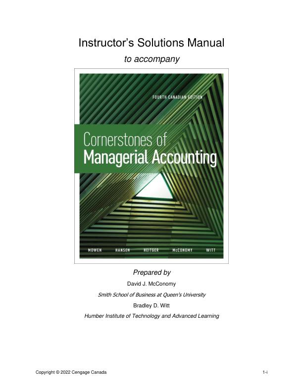 Instructor Solution Manual For Cornerstones of Managerial Accounting 4e Maryanne M. MowenDon R. HansenDavid J. McConomyBradley D. Witt Chapter(1-14)With Cases[1 2 3]