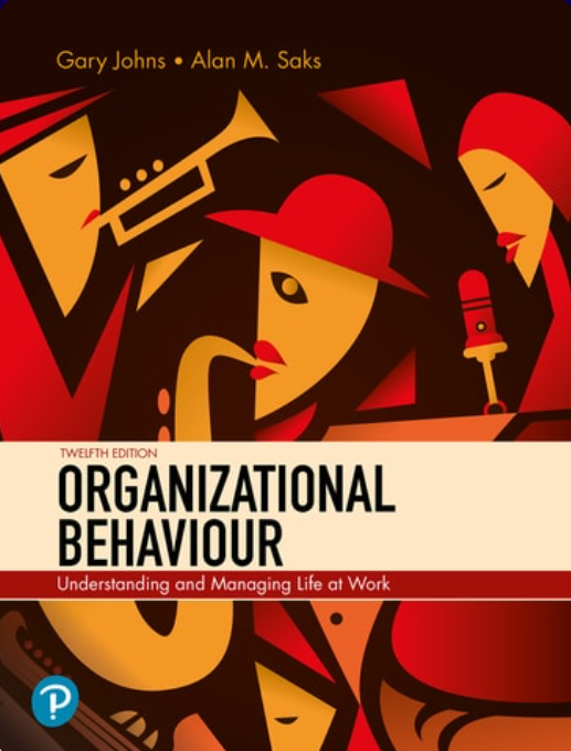 Organizational Behaviour: Understanding and Managing Life at Work, 12th edition